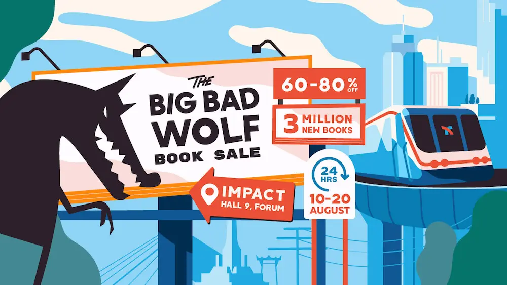 กลับมาอีกครั้ง มหกรรมงานหนังสือนานาชาติ Big Bad Wolf Book Sale Bangkok 2018 จัดเต็มจุใจถึง 11 วัน ต่อเนื่อง 255 ชั่วโมง !