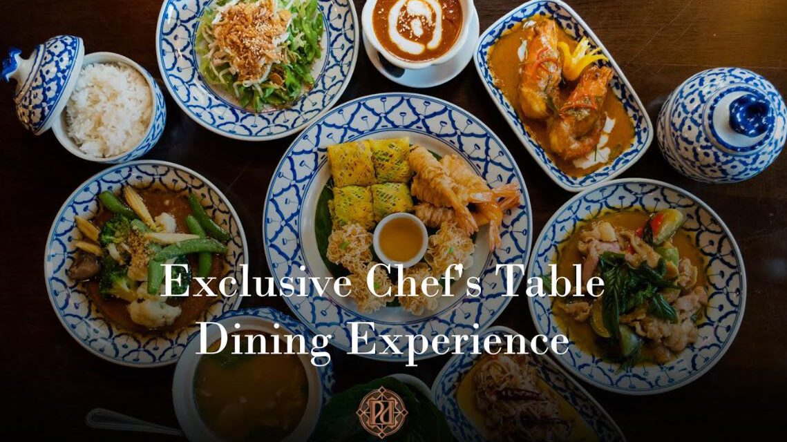 เปิดสำรับอาหารไทยชาววัง Chef’s Table แบบส่วนตัวที่คฤหาส์ริมน้ำ ณ ห้องอาหารพระยา ไดนิ่ง